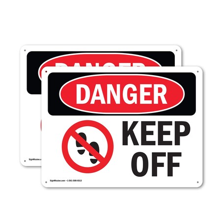Signmission Keep Off, 10 in W x Rectangle, Aluminum OS-2PACK-DS-A-710-L-2500